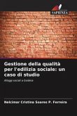 Gestione della qualità per l'edilizia sociale: un caso di studio