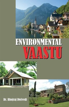 Environmental Vaastu - Dwivedi, Bhojraj