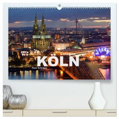 Cologne - Köln (hochwertiger Premium Wandkalender 2025 DIN A2 quer), Kunstdruck in Hochglanz