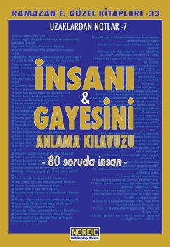 Insani ve Gayesini Anlama Kilavuzu (80 Soruda Insan) (eBook, ePUB) - Güzel, Ramazan Faruk