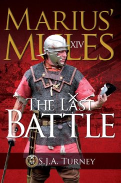 Marius' Mules XIV: The Last Battle (eBook, ePUB) - Turney, S. J. A.