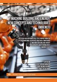 Machine Building and Energy: New Concepts and Technologies (MBENCT) (eBook, PDF)