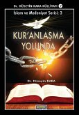 Kur'anlasma Yolunda (Islam ve Medeniyet Serisi 3) (eBook, ePUB)