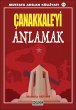 Çanakkale'yi Anlamak- (Mustafa Arslan... - Bild 1