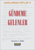 Uzaklardan Notlar 4: Gündeme Gelenler (eBook, ePUB)