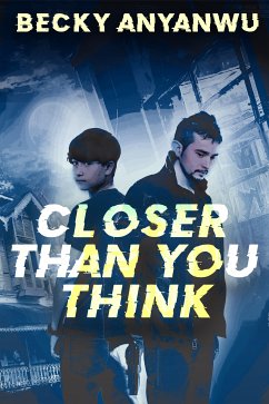 Closer Than You Think (eBook, ePUB) - Anyanwu, Becky