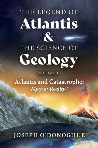 The Legend of Atlantis and The Science of Geology (eBook, ePUB) The Legend of Atlantis and The Science of Geology (eBook, ePUB)