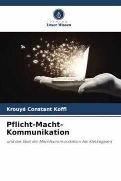Pflicht-Macht-Kommunikation - Koffi, Krouyé Constant