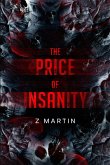 The Price of Insanity