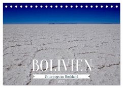 Bolivien - Unterwegs im Hochland (Tischkalender 2025 DIN A5 quer), CALVENDO Monatskalender