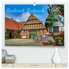 Baukunst Fachwerk (hochwertiger Premium Wandkalender 2025 DIN A2 quer), Kunstdruck in Hochglanz - Calvendo;Kleemann, Claudia