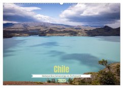 Chile - Südamerikas Geheimtipp im Farbrausch (Wandkalender 2025 DIN A2 quer), CALVENDO Monatskalender - Calvendo;Peters, Andreas