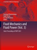 Fluid Mechanics and Fluid Power (Vol. 3)