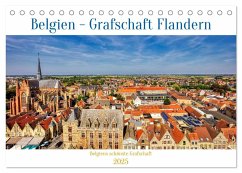 Belgien - Grafschaft Flandern (Tischkalender 2025 DIN A5 quer), CALVENDO Monatskalender