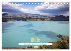 Chile - Südamerikas Geheimtipp im Farbrausch (Tischkalender 2025 DIN A5 quer), CALVENDO Monatskalender