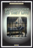 Give Them a Voice so They Live (eBook, ePUB)