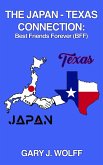 The Japan ¿ Texas Connection: Best Friends Forever (BFF) (eBook, ePUB) The Japan ¿ Texas Connection: Best Friends Forever (BFF) (eBook, ePUB)