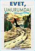 Evet, Umurumda (eBook, ePUB) Evet, Umurumda (eBook, ePUB)