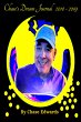 Chase's Dream Journal -- 2010 - 2019... - Bild 1