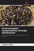 Environmental sustainability through biofiltration