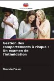 Gestion des comportements à risque : Un examen de l'intimidation