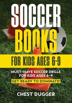 Soccer Books for Kids Ages 6-9 - Dugger, Chest