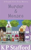 Murder & Menace (Cryptic Cove Cozy Mystery Series Book 2)