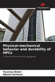 Physical-mechanical behavior and durability of HPCs