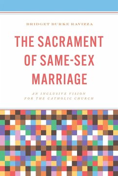 The Sacrament of Same-Sex Marriage - Burke Ravizza, Bridget