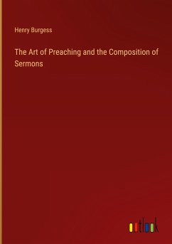 The Art of Preaching and the Composition of Sermons