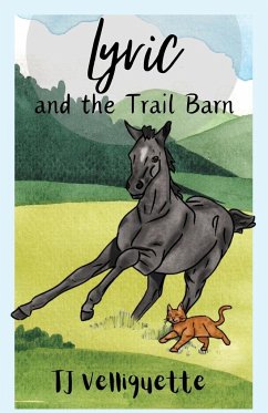 Lyric and The Trail Barn - Velliquette, T. J.