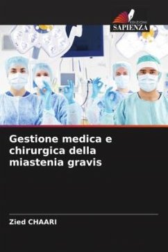 Gestione medica e chirurgica della miastenia gravis - Chaari, Zied