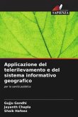 Applicazione del telerilevamento e del sistema informativo geografico