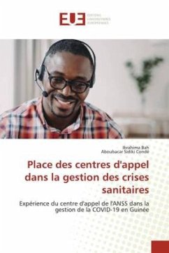 Place des centres d'appel dans la gestion des crises sanitaires - Bah, Ibrahima;Condé, Aboubacar Sidiki