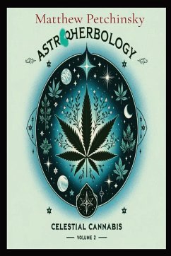 AstroHerbology - Petchinsky, Matthew Edward