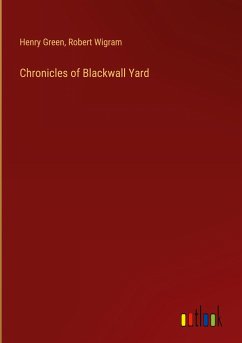 Chronicles of Blackwall Yard