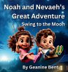 Noah and Nevaeh's Great Adventure - Bild 1