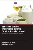 Système solaire thermique pour la fabrication de paneer