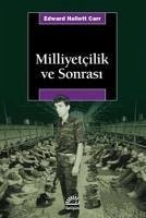 Milliyetcilik ve Sonrasi - Hallett Carr, Edward