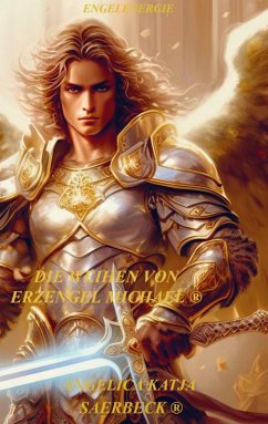 Cover Die Weihen von Erzengel Michael ®