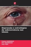 Depressão e estratégias de sobrevivência nos idosos