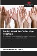 Social Work in Collective Practice - Bild 1
