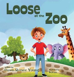 Loose at the Zoo - Young, Dawn Renee