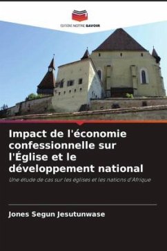 Impact de l'économie confessionnelle sur l'Église et le développement national - Jesutunwase, Jones Segun
