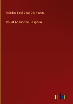 Count Agénor de Gasparin