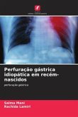 Perfuração gástrica idiopática em recém-nascidos