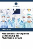Medizinisch-chirurgische Behandlung der Myasthenia gravis