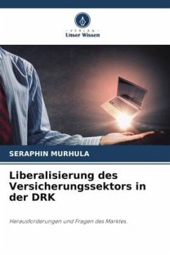 Liberalisierung des Versicherungssektors in der DRK - MURHULA, SERAPHIN