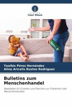 Bulletins zum Menschenhandel - Pérez Hernández, Yoalbis;Bustos Rodríguez, Alina Aricelis