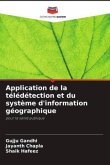 Application de la télédétection et du système d'information géographique